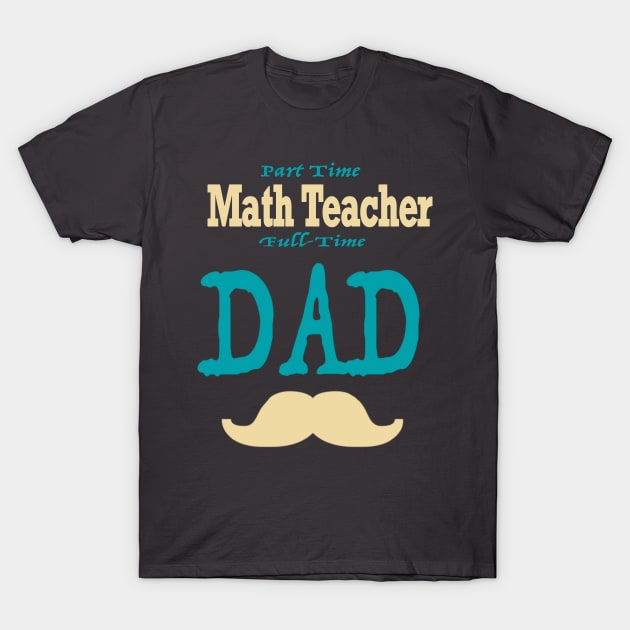 Part-time Father's Day gift T-Shirt by Bola06